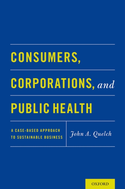 Consumers, Corporations, and Public Health
