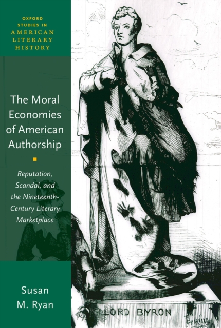 Moral Economies of American Authorship