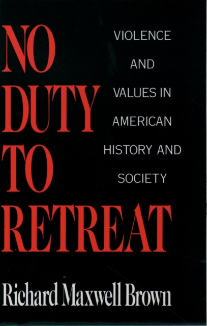No Duty to Retreat