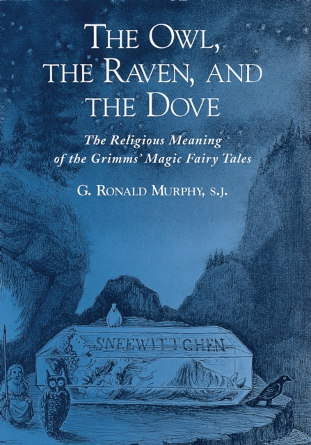 Owl, The Raven, and the Dove