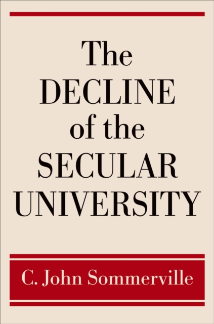 Decline of the Secular University