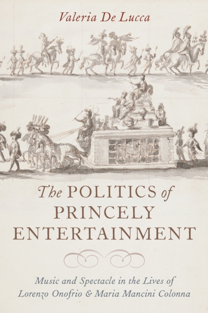 Politics of Princely Entertainment