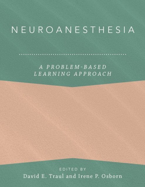 Neuroanesthesia: A Problem-Based Learning Approach