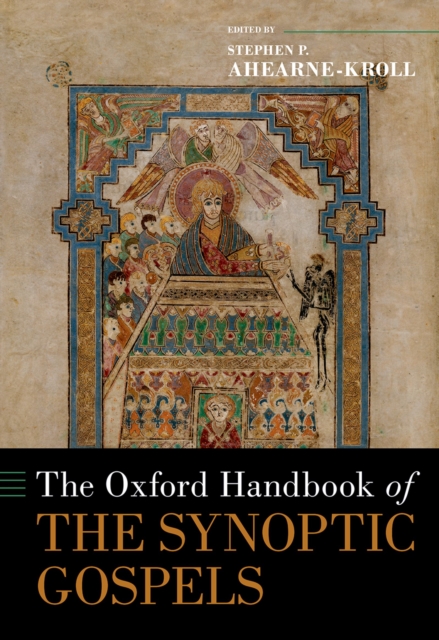 Oxford Handbook of the Synoptic Gospels