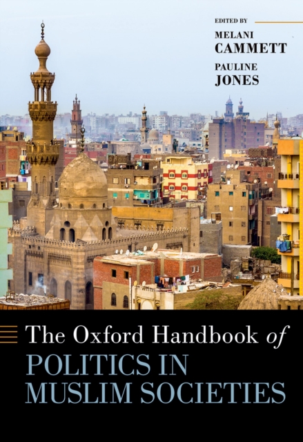 Oxford Handbook of Politics in Muslim Societies
