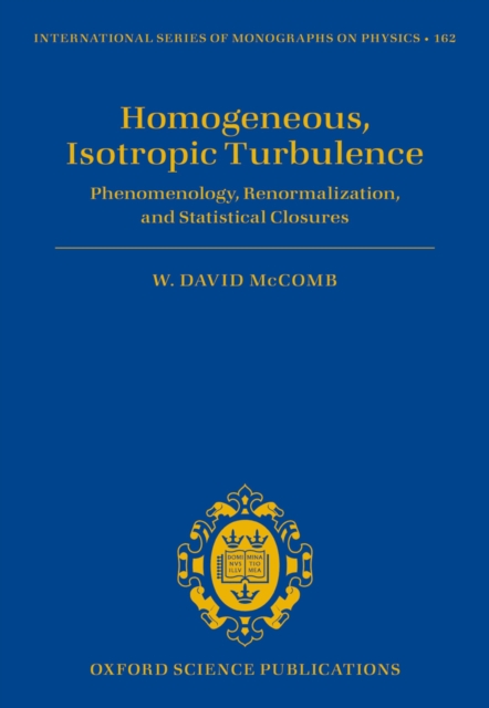 Homogeneous, Isotropic Turbulence