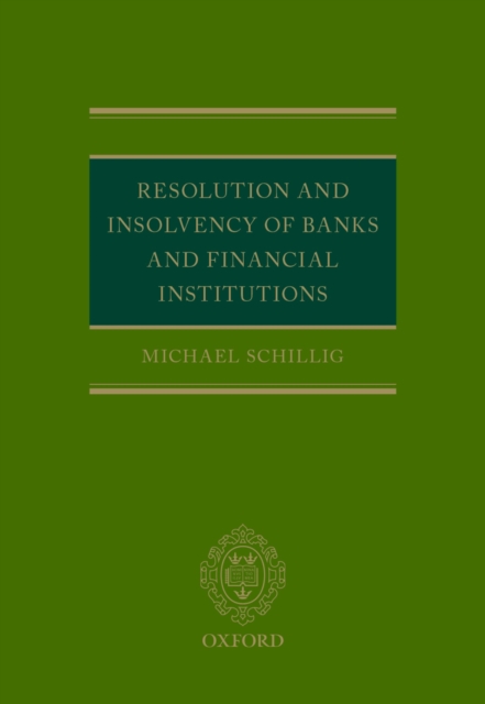 Resolution and Insolvency of Banks and Financial Institutions