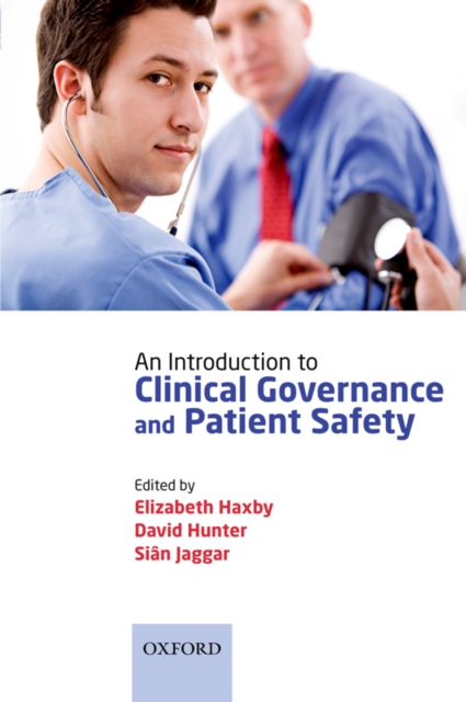 Introduction to Clinical Governance and Patient Safety