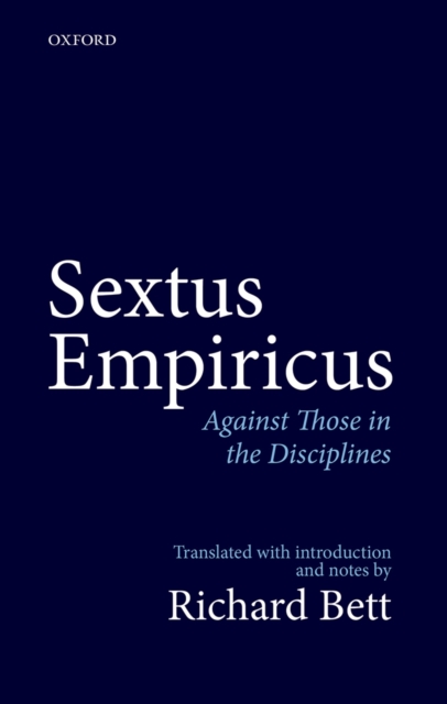 Sextus Empiricus: Against Those in the Disciplines