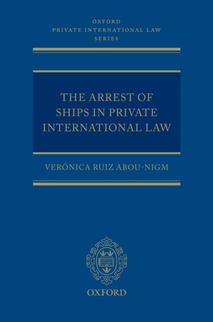Arrest of Ships in Private International Law