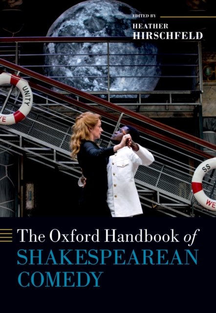 Oxford Handbook of Shakespearean Comedy