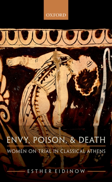 Envy, Poison, & Death