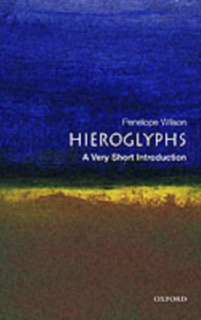 Hieroglyphs: A Very Short Introduction