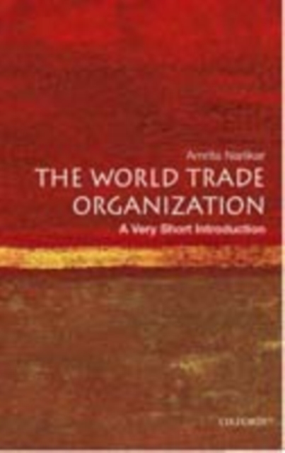 World Trade Organization: A Very Short Introduction