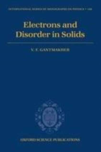 Electrons and Disorder in Solids