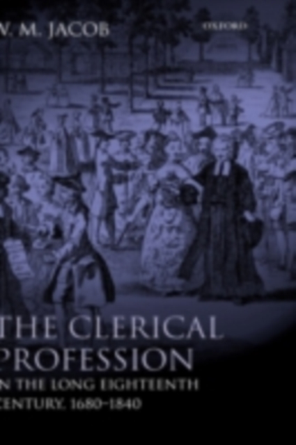 Clerical Profession in the Long Eighteenth Century, 1680-1840