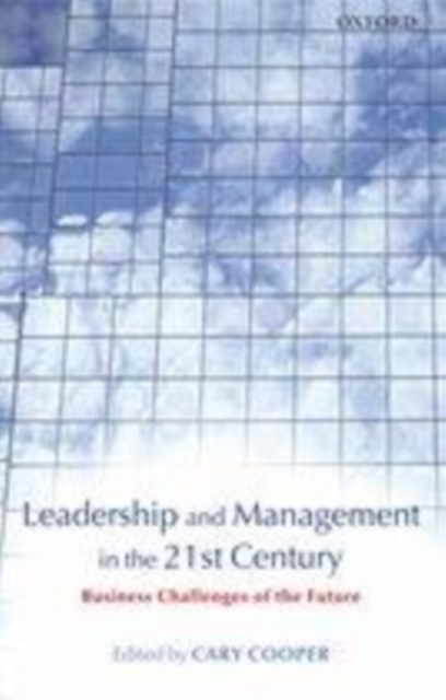 Leadership and Management in the 21st Century