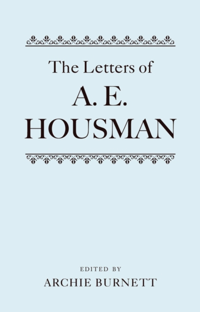 Letters of A. E. Housman