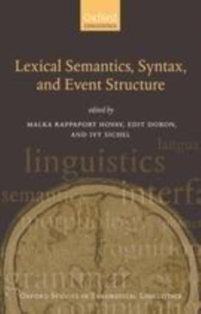 Lexical Semantics, Syntax, and Event Structure