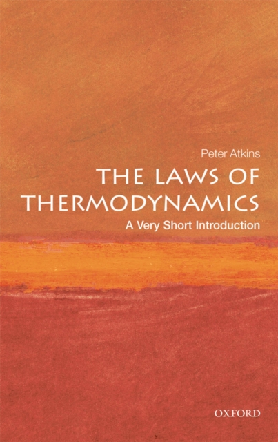 Laws of Thermodynamics: A Very Short Introduction