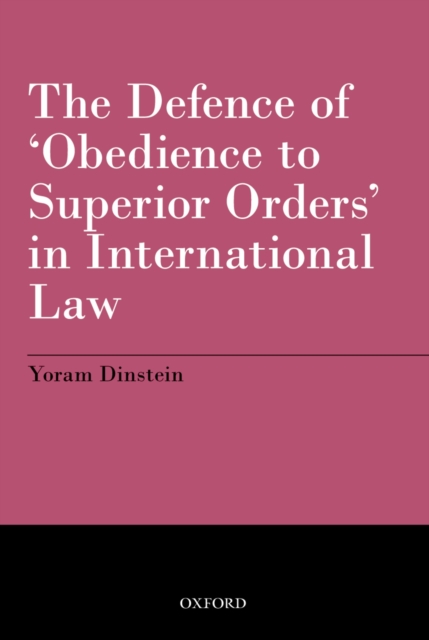 Defence of 'Obedience to Superior Orders' in International Law