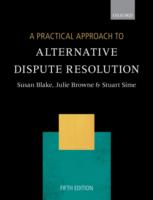 Practical Approach to Alternative Dispute Resolution