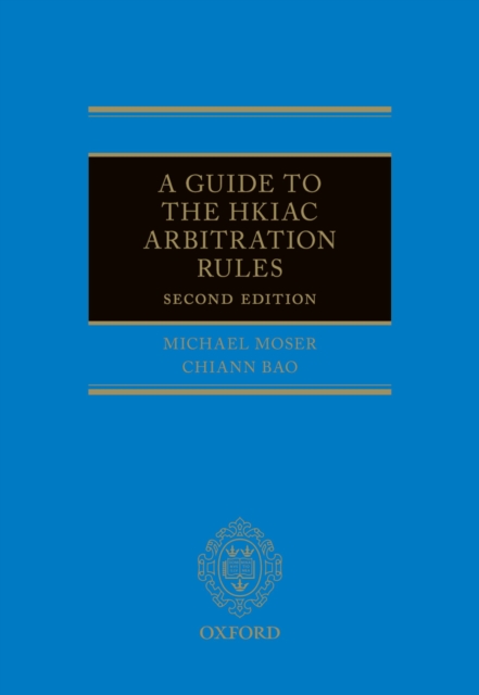 Guide to the HKIAC Arbitration Rules
