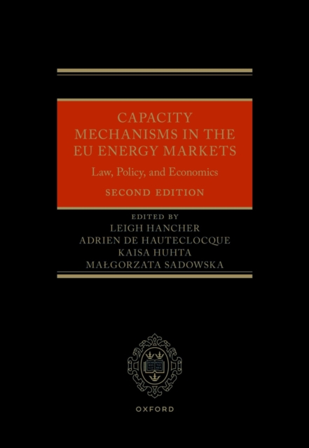Capacity Mechanisms in the EU Energy Markets