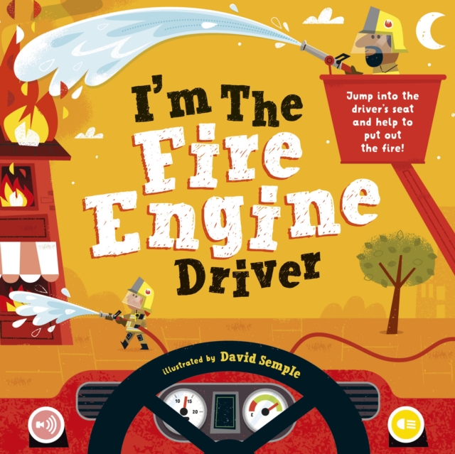 I'm The Fire Engine Driver
