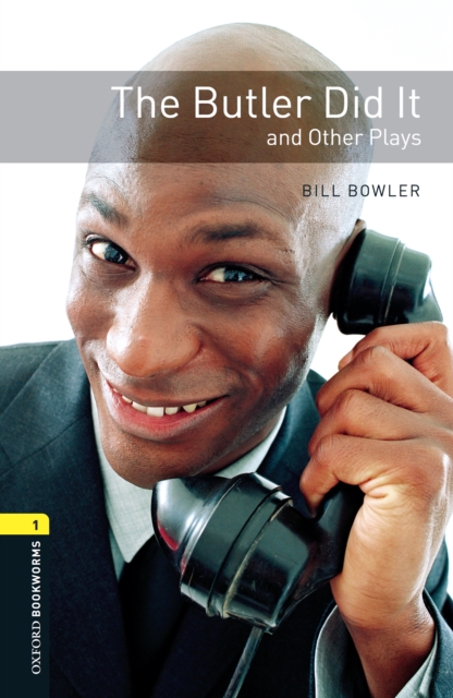 Butler Did It and Other Plays Level 1 Oxford Bookworms Library