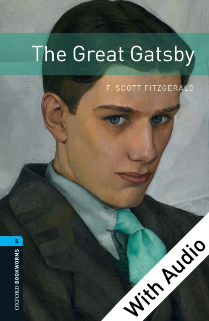 Great Gatsby - With Audio Level 5 Oxford Bookworms Library