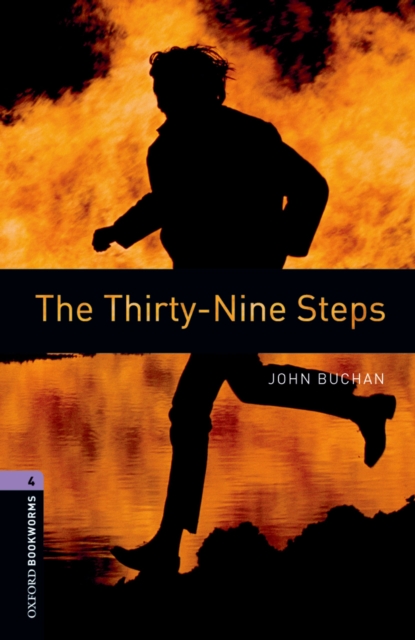 Thirty-Nine Steps Level 4 Oxford Bookworms Library