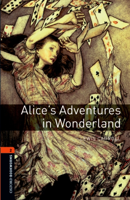Alice's Adventures in Wonderland Level 2 Oxford Bookworms Library