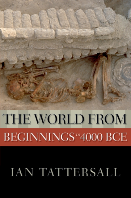 World from Beginnings to 4000 BCE