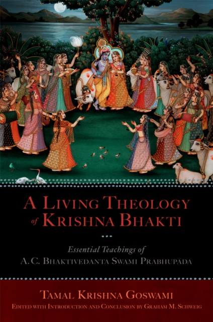 Living Theology of Krishna Bhakti