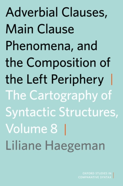 Adverbial Clauses, Main Clause Phenomena, and Composition of the Left Periphery