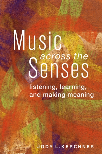Music Across the Senses