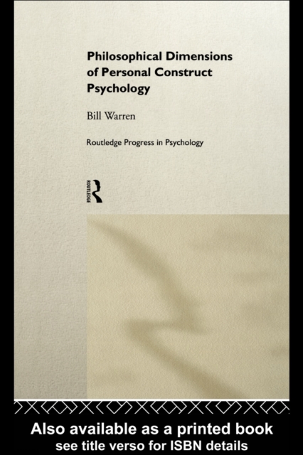 Philosophical Dimensions of Personal Construct Psychology