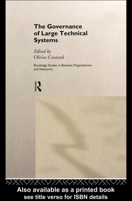 Governance of Large Technical Systems