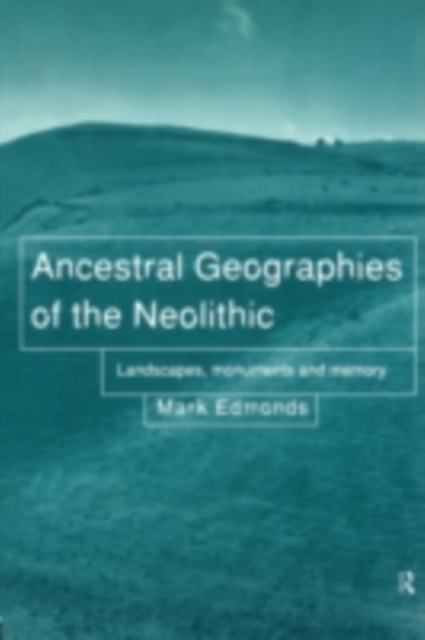 Ancestral Geographies of the Neolithic