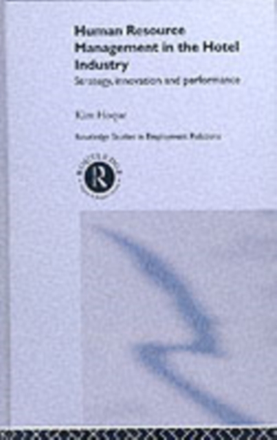 Human Resource Management in the Hotel Industry