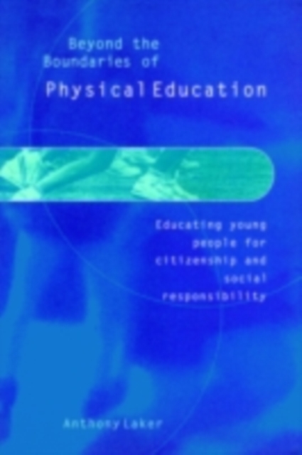 Beyond the Boundaries of Physical Education
