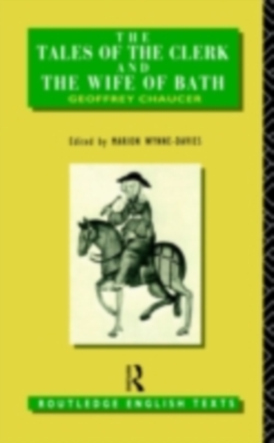 Tales of The Clerk and The Wife of Bath