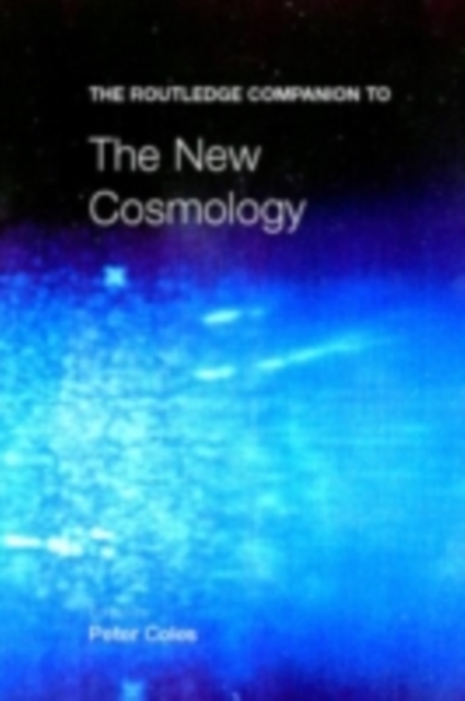 Routledge Companion to the New Cosmology