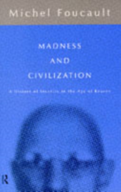 Madness and Civilization