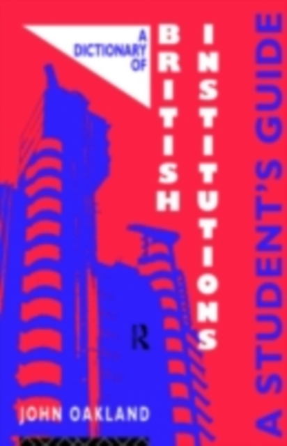 Dictionary of British Institutions