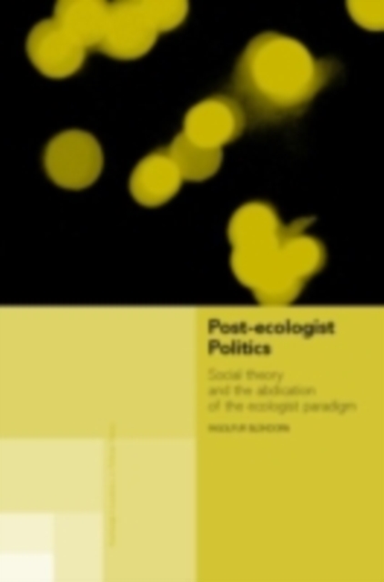 Post-Ecologist Politics