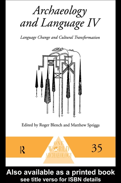 Archaeology and Language IV