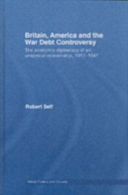 Britain, America and the War Debt Controversy