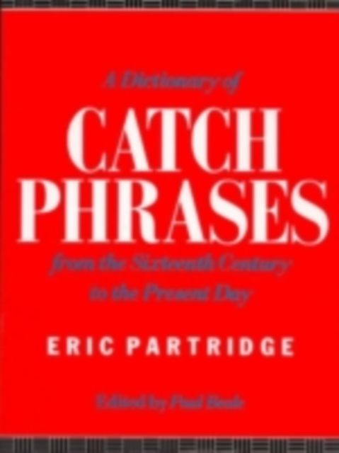 Dictionary of Catch Phrases